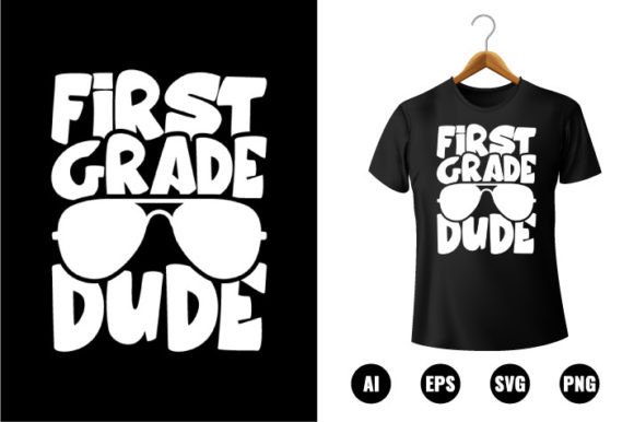 1st Grade Dude T-shirt Design Graphics