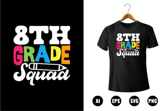 8th Grade Squad T-shirt Design: Graphics for Real Website Use