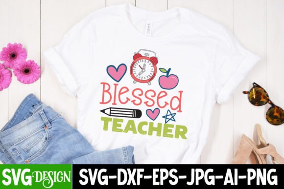 Blessed Teacher SVG Design: Graphics for T-Shirt Designs