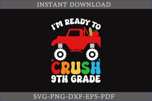 I'm Ready to Crush 9th Grade SVG