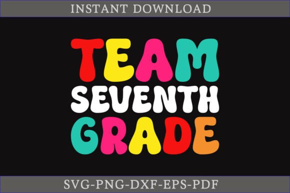 Team Seventh Grade T-shirt Design: Graphics and T-Shirt Designs
